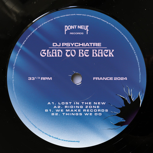 DJ Psychiatre - Glad To Be Back | Pont Neuf Records (PN029) - main DJ Psychiatre - Glad To Be Back | Pont Neuf Records (PN029) - main