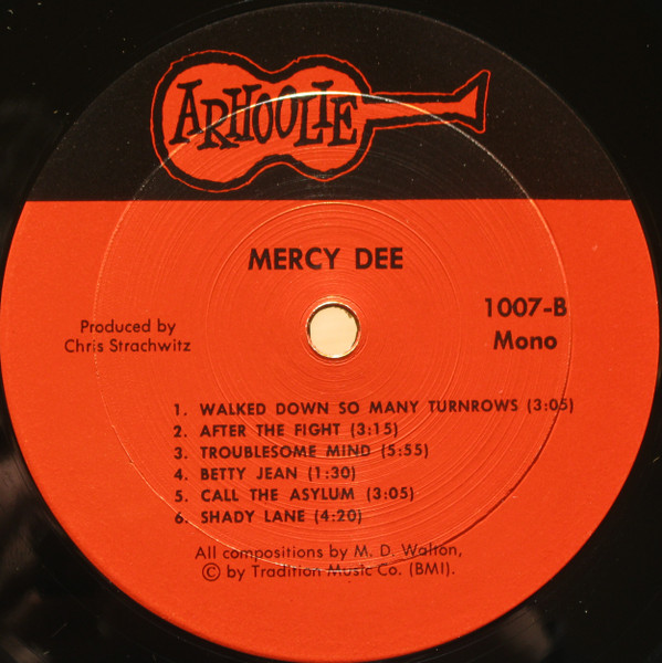 Mercy Dee Walton - Mercy Dee | Arhoolie Records (F1007) - 4