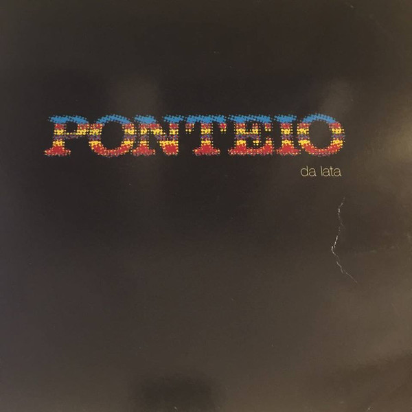 Da Lata - Ponteio | Far Out Recordings (FARO 005) - main