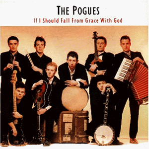 The Pogues - If I Should Fall From Grace With God | Upfront (8.26770) - main