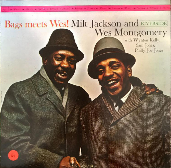Milt Jackson And Wes Montgomery - Bags Meets Wes! | Riverside Records (RS 9407) Milt Jackson And Wes Montgomery - Bags Meets Wes! | Riverside Records (RS 9407)