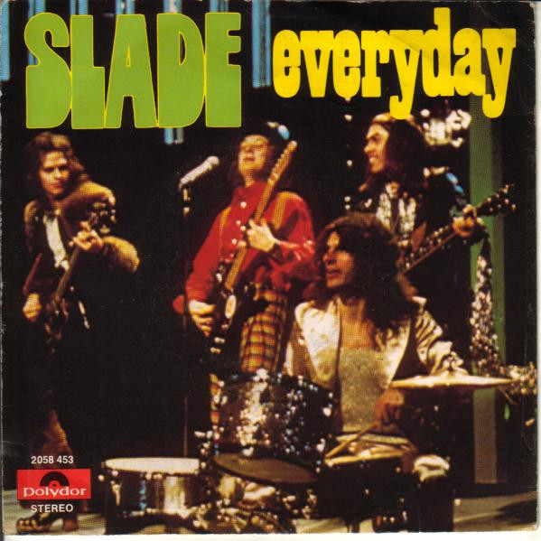 Slade - Everyday | Polydor (2058 453)