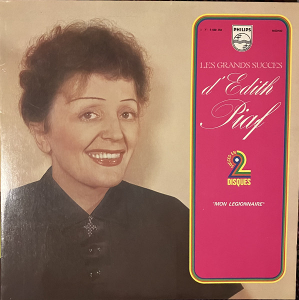 Edith Piaf - Les Grands Succès D'Edith Piaf "Mon Legionnaire" | Philips (6 680 258) Edith Piaf - Les Grands Succès D'Edith Piaf "Mon Legionnaire" | Philips (6 680 258)