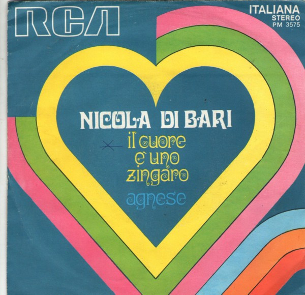 Nicola Di Bari - Il Cuore Ѐ  Uno Zingaro / Agnese | RCA Italiana (PM 3575)