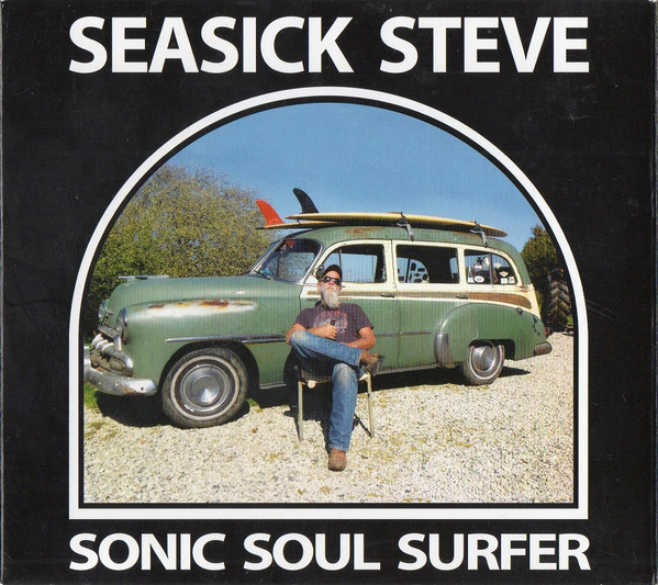 Seasick Steve - Sonic Soul Surfer | There's A Dead Skunk Records (DSRCD0036) - main
