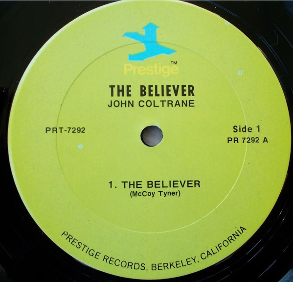 John Coltrane - The Believer | Prestige (PR 7292) - 2