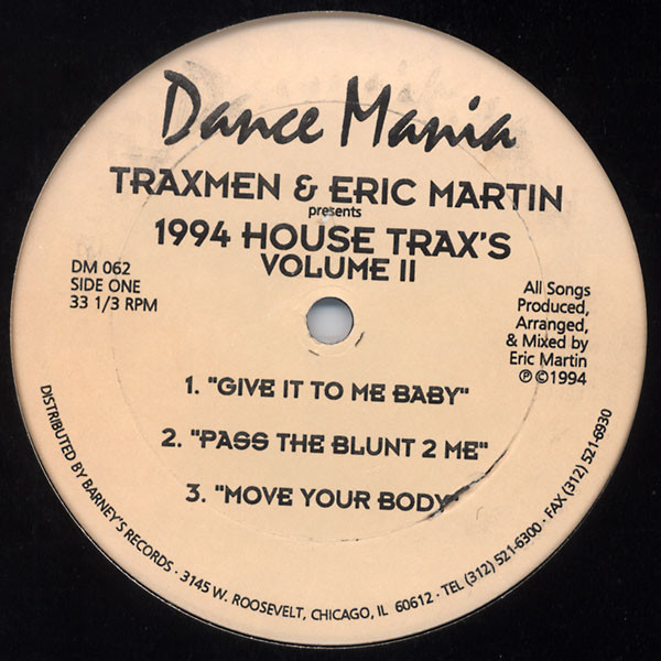 Traxmen & Eric Martin - 1994 House Trax's Volume II | Dance Mania (DM 062) Traxmen & Eric Martin - 1994 House Trax's Volume II | Dance Mania (DM 062)