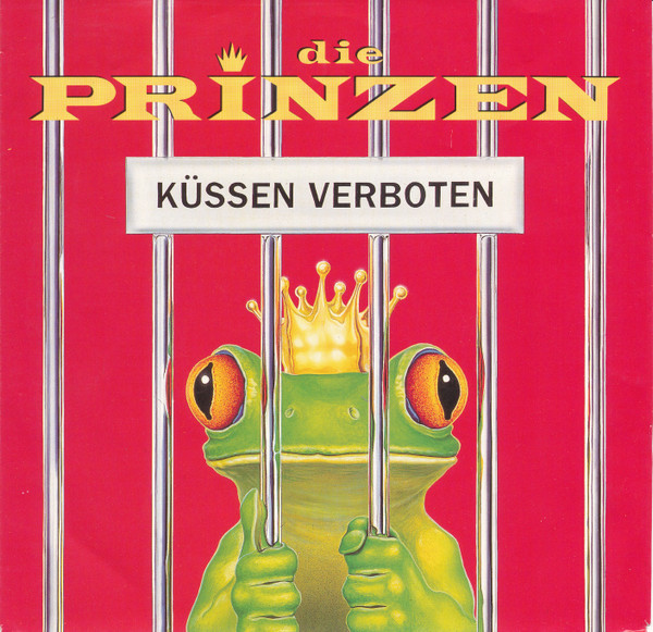 Die Prinzen - Küssen Verboten | Hansa (74321 11247 7)