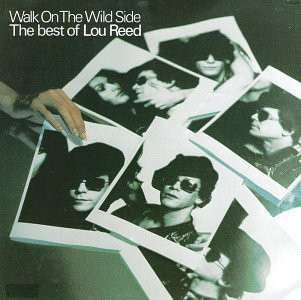 Lou Reed - Walk On The Wild Side - The Best Of Lou Reed | RCA (PL 12001) - main Lou Reed - Walk On The Wild Side - The Best Of Lou Reed | RCA (PL 12001) - main