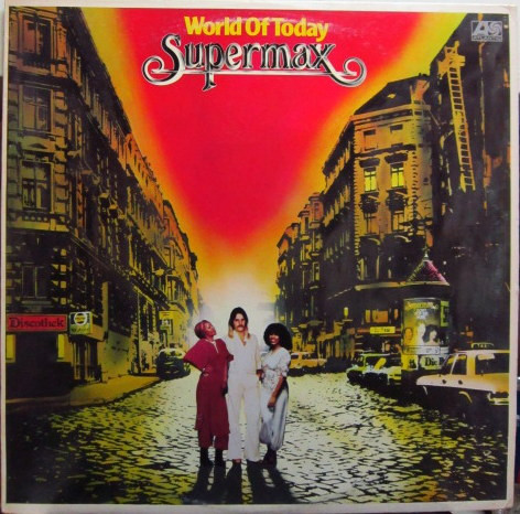 Supermax - World Of Today | Atlantic (KSD 50423) - main