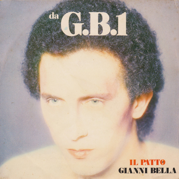 Gianni Bella - Il Patto | CGD (CGD 10467) - main
