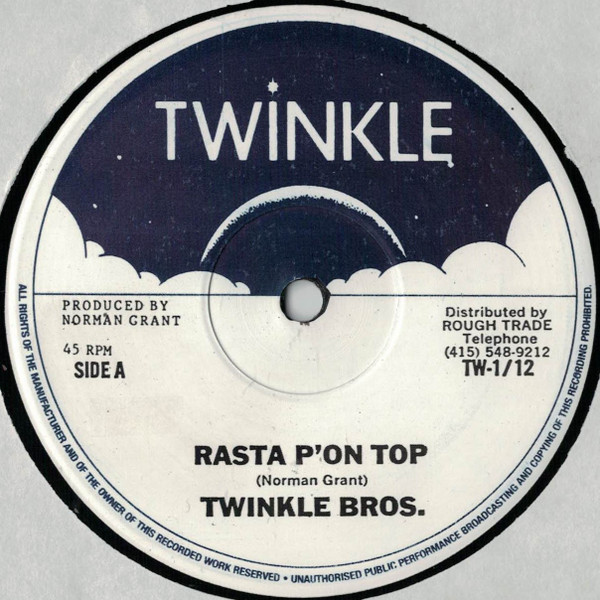 Twinkle Brothers - Rasta P'on Top / It  Gwine Dread'A | Twinkle Music (TW-1/12) - main