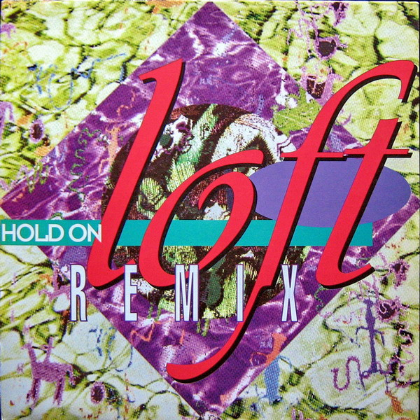 Loft - Hold On (Remix) | RCA (74321 18806 1) - main
