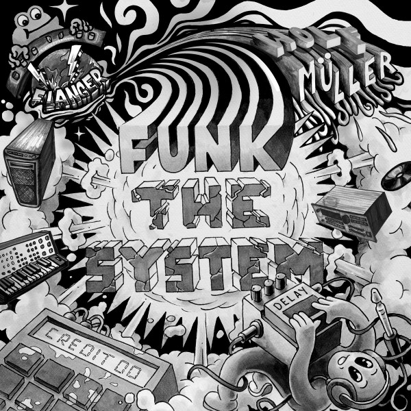 Credit 00 , Wolf Müller - Funk The System EP | Rat Life (RAT22)