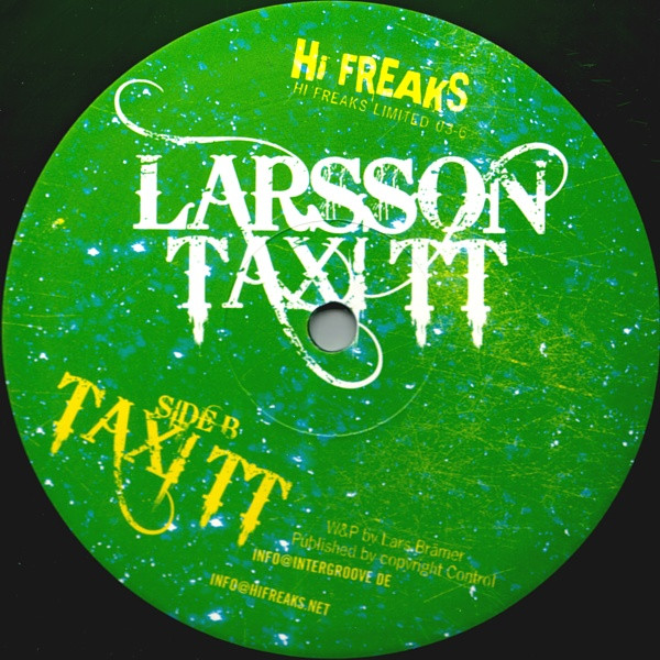 Larsson - Taxi TT | Hi Freaks (HI FREAKS LIMITED 03-6)
