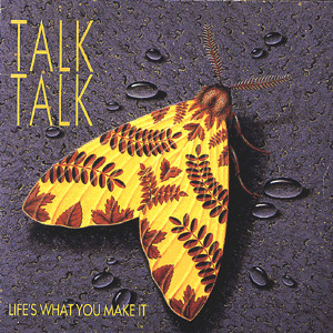 Talk Talk - Life's What You Make It | EMI (2009357) - main