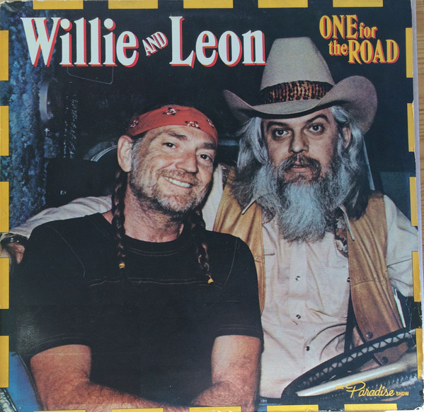 Willie Nelson And Leon Russell - One For The Road | CBS (CBS 88461)