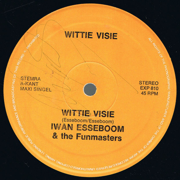 Iwan Esseboom , Errol Burger And The Funmasters - Wittie Visie / Dorothina | Exmo Production (EXP 810) - 3 Iwan Esseboom , Errol Burger And The Funmasters - Wittie Visie / Dorothina | Exmo Production (EXP 810) - 3