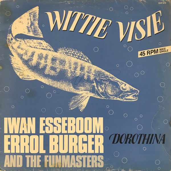 Iwan Esseboom , Errol Burger And The Funmasters - Wittie Visie / Dorothina | Exmo Production (EXP 810) - main Iwan Esseboom , Errol Burger And The Funmasters - Wittie Visie / Dorothina | Exmo Production (EXP 810) - main