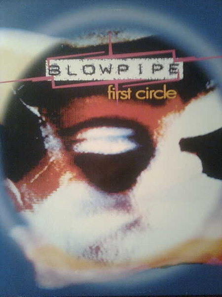 Blowpipe - First Circle | Needlework Records (STITCH 6 LP)