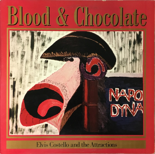 Elvis Costello & The Attractions - Blood & Chocolate | Columbia (FC 40518) Elvis Costello & The Attractions - Blood & Chocolate | Columbia (FC 40518)