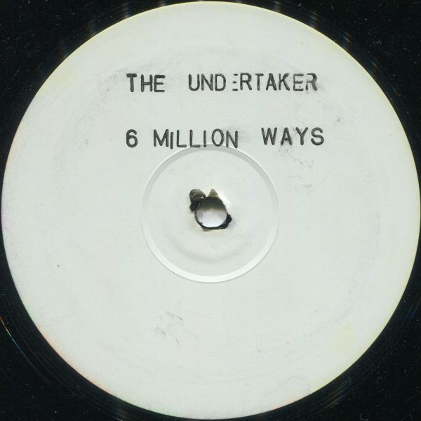 The Undertaker - 6 Million Ways | Not On Label (ID 6) - main