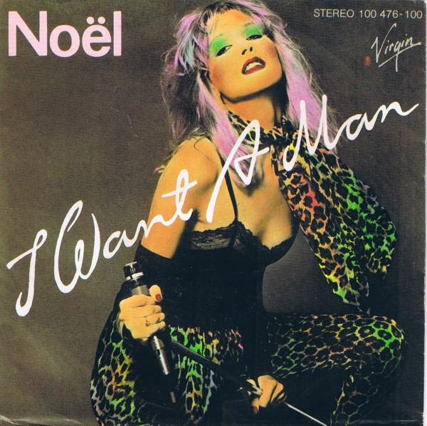 Noel - I Want A Man | Virgin (100 476)