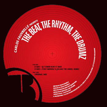 Carlos Fauvrelle - The Beat, The Rhythm, The Drumz | Bimotor DJ Records (BDJ003)