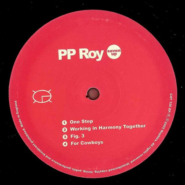 P.P.Roy - Seven Up | Rephlex (CAT 126 EP)