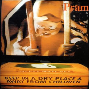 Pram - Keep In A Dry Place And Away From Children | Domino (RUG 84CD)