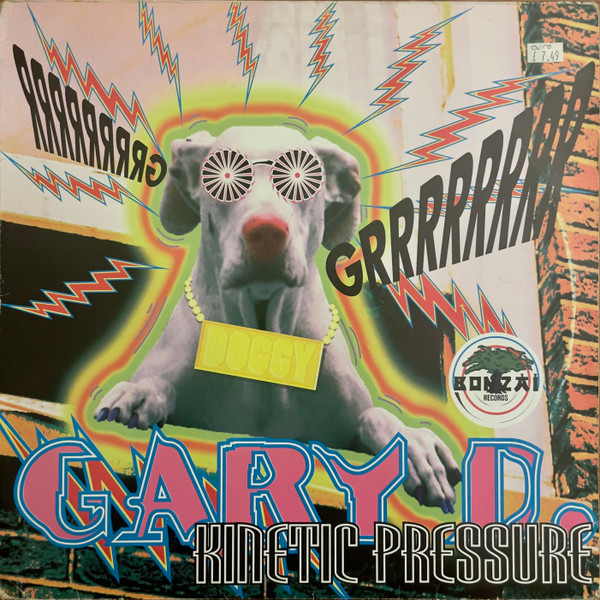Gary D. - Kinetic Pressure | Bonzai Records (BR96113)