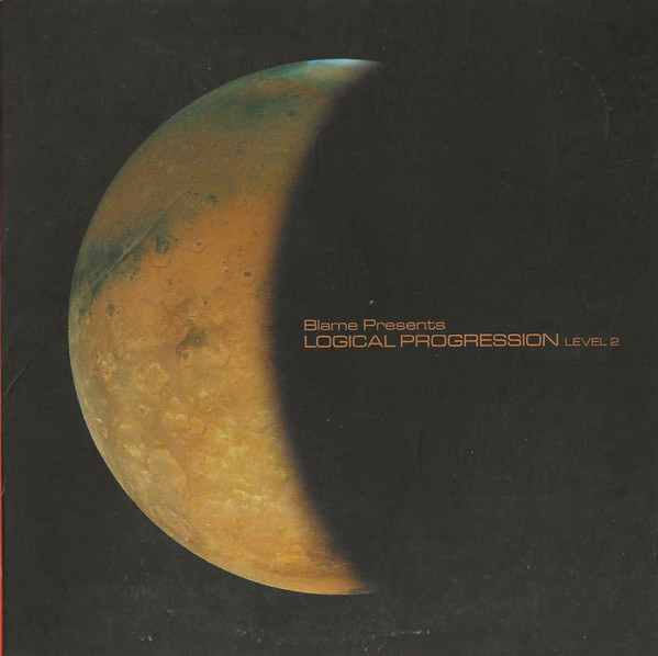 Blame - Logical Progression Level 2 | Good Looking Records (GLRCD 002 X)