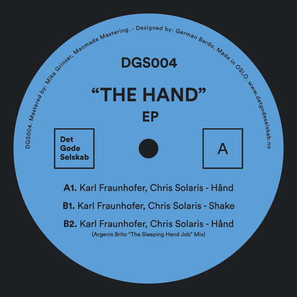 Karl Fraunhofer , Chris Solaris - The Hand EP | Det Gode Selskab (DGS004) - 3