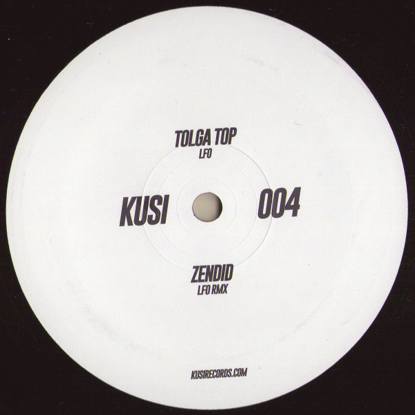 Tolga Top - LFO | Kusi Records (KUSI 004)