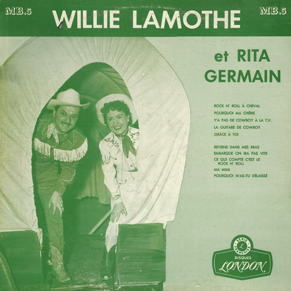 Willie Lamothe , Rita Germain - Willie Lamothe Et Ses Cavaliers Des Plaines Avec Rita Germain | Disques London (MB.5)