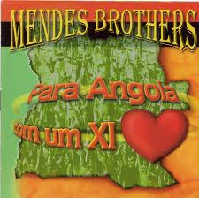 Mendes Brothers - Para Angola Com Um Xi Coração | Vidisco (11.80.7572)