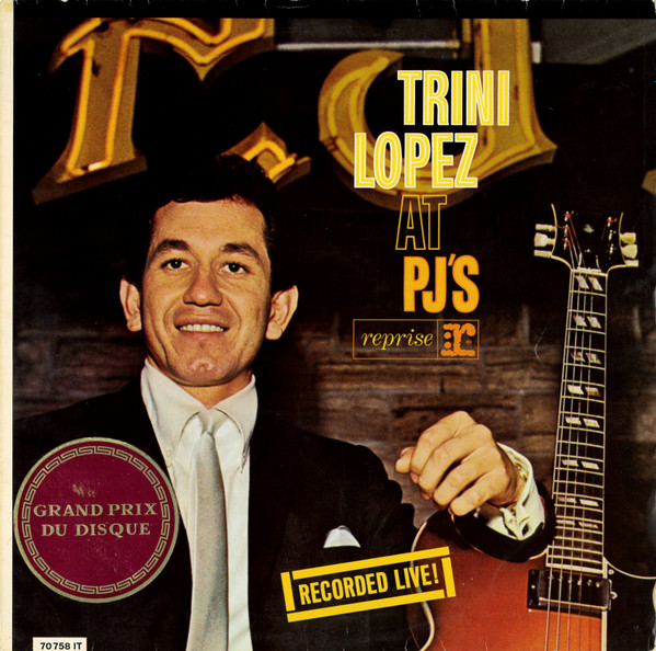 Trini Lopez - Trini Lopez At PJ's | Reprise Records (70 758 IT)
