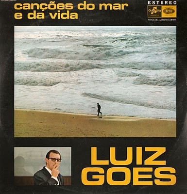 Luiz Goes - Canções Do Mar E Da Vida | Columbia (8E 062-40015) - main Luiz Goes - Canções Do Mar E Da Vida | Columbia (8E 062-40015) - main
