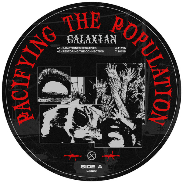 Galaxian - Pacifying The Population | Libertine Records (LIB20)