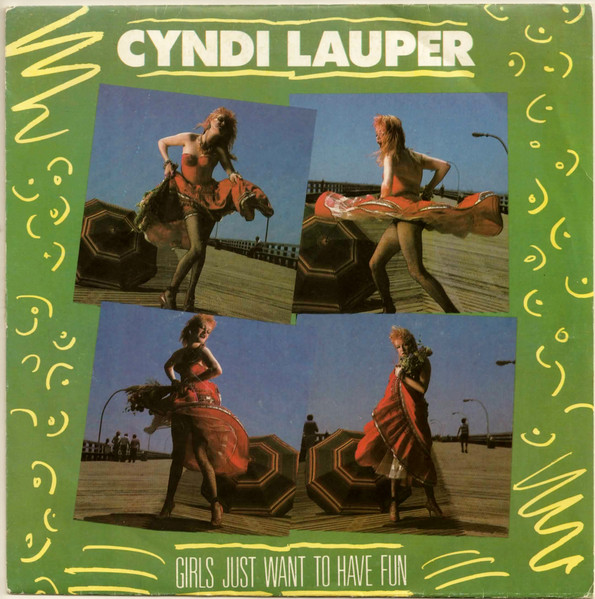 Cyndi Lauper - Girls Just Want To Have Fun | Portrait (A 3943) - main