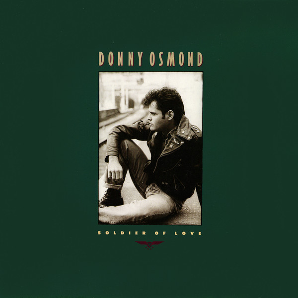 Donny Osmond - Soldier Of Love | Virgin (611 784)