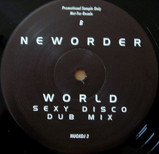 New Order - World (The Price Of Love) | London Records (NUOXDJ 3) - 2