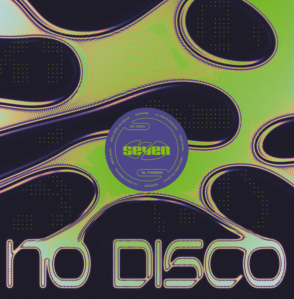 Tal Fussman - No Disco | Seven (SEVEN7006) - main