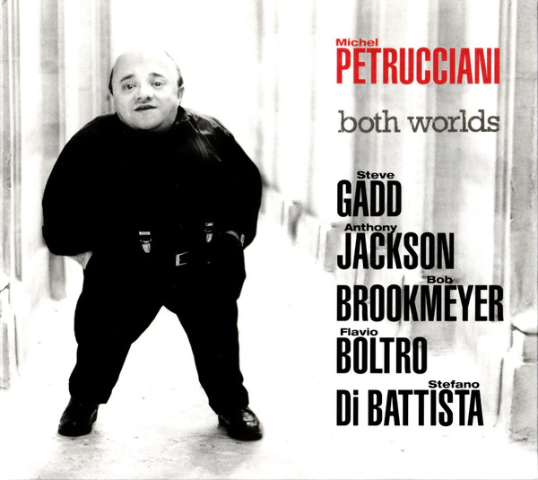 Michel Petrucciani - Both Worlds | Dreyfus Jazz (FDM 36590-2) - main Michel Petrucciani - Both Worlds | Dreyfus Jazz (FDM 36590-2) - main
