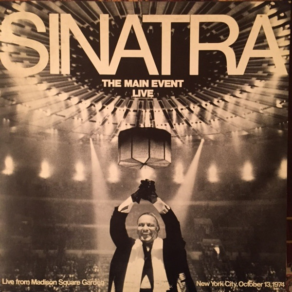 Frank Sinatra - The Main Event (Live) | Reprise Records (K 54031) - main Frank Sinatra - The Main Event (Live) | Reprise Records (K 54031) - main