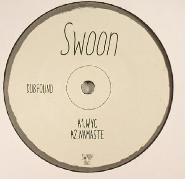 Dubfound - Swoon 04 | Swoon (SWN04)