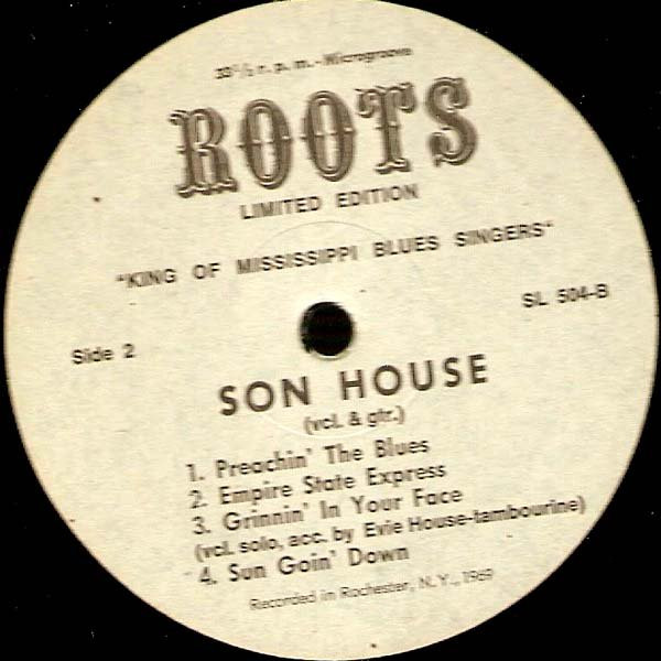 Son House - The Vocal Intensity Of Son House | Roots (SL-504) - 2