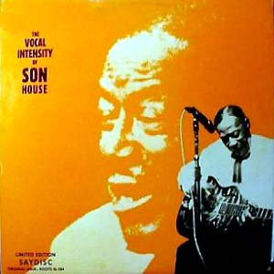 Son House - The Vocal Intensity Of Son House | Roots (SL-504) - main