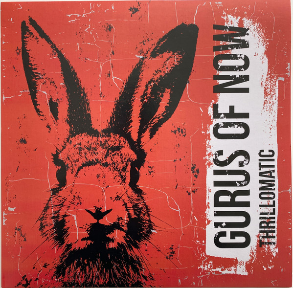 Gurus of Now - Thrillomatic | G.O.N. Records (GONR-0004) - main