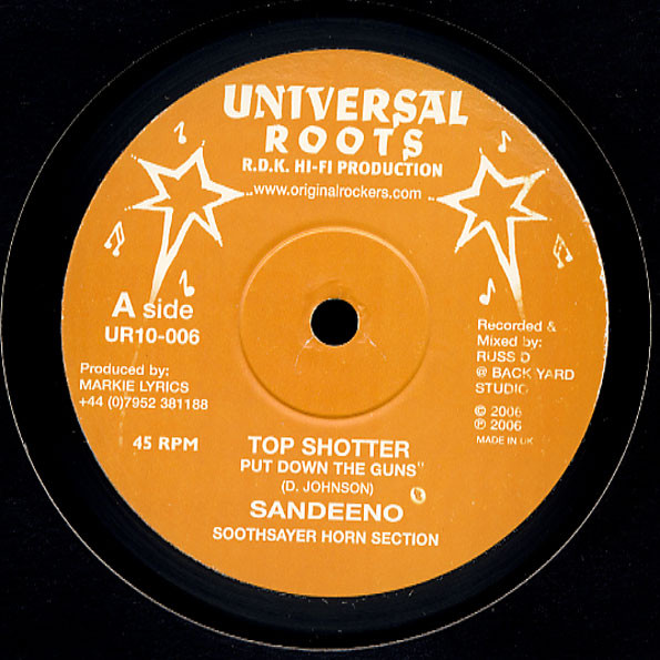 Sandeeno - Top Shotter (Put Down The Guns) | Universal Roots (UR10-006)